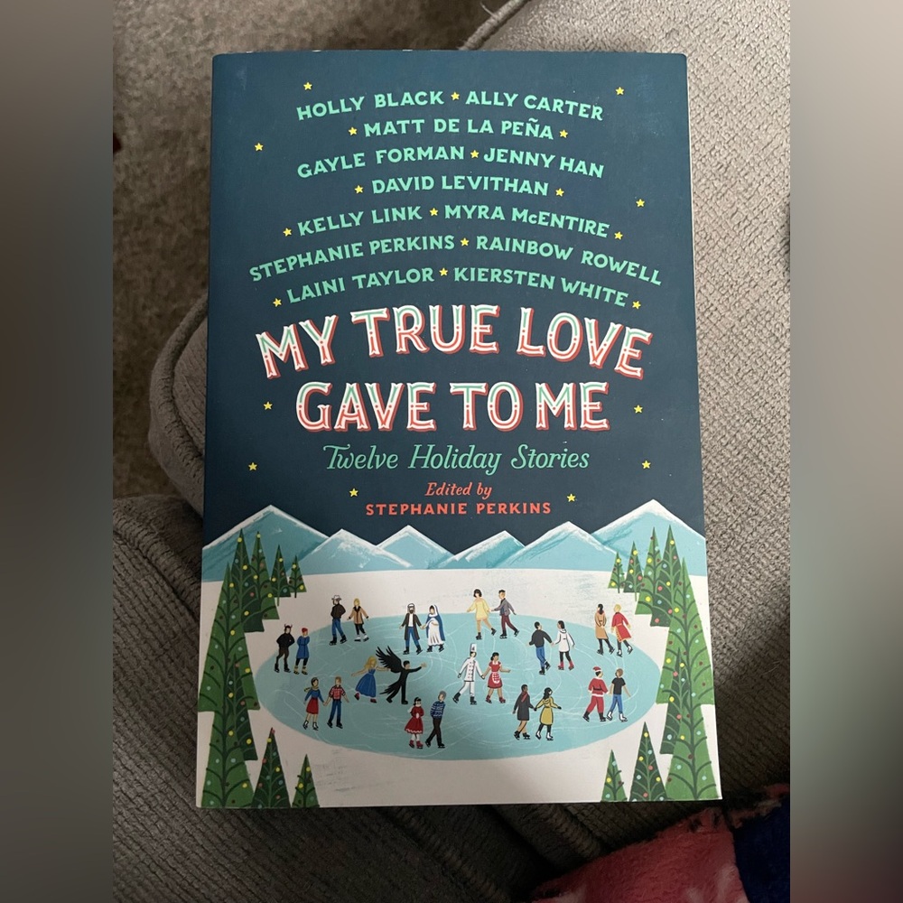 3/$15 My True Love Gave to Me: Twelve Holiday Stories